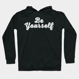 Be Yourself White Statement Graphic Hoodie